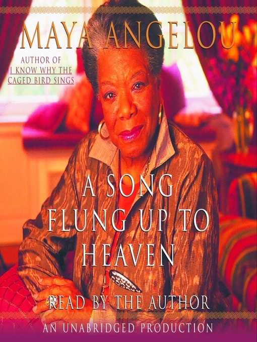 Title details for A Song Flung Up to Heaven by Maya Angelou - Available